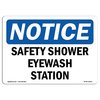 Signmission Safety Sign, OSHA Notice, 12" Height, Aluminum, Safety Shower Eyewash Station Sign, Landscape OS-NS-A-1218-L-18222